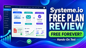 Systeme.io Free Plan Review: My Hands-On Test